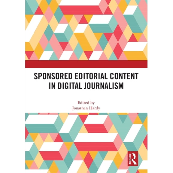 Sponsored Editorial Content in Digital Journalism, (Paperback)