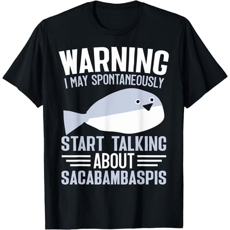 Spontaneously Start Talking About Sacabambaspis Fish Meme T-Shirt