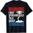 thumbnail image 1 of Spontaneously Talk About Tornados - Hurricane Chaser T-Shirt, 1 of 3