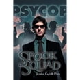 thumbnail image 1 of Spook Squad: A Psycop Novel (Paperback) by Jordan Castillo Price, 1 of 1