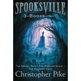 thumbnail image 1 of Pre-Owned Spooksville 3-Books-In-1!: The Secret Path; The Howling Ghost; The Haunted Cave (Paperback) 1481457454 9781481457453, 1 of 1