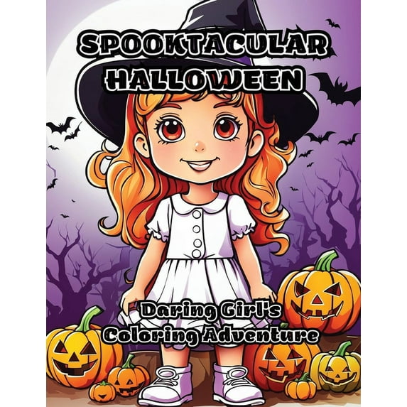 Spooktacular Halloween: Daring Girl's Coloring Adventure (Paperback)