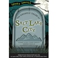 thumbnail image 1 of Spooky America The Ghostly Tales of Salt Lake City, (Paperback), 1 of 1