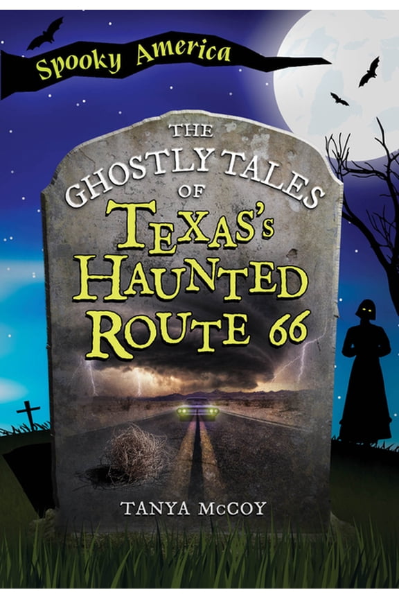 Spooky America The Ghostly Tales of Texas's Haunted Route 66, (Paperback)