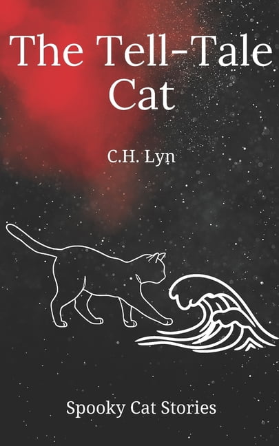 Spooky Cat Stories The Tell-Tale Cat: A Spooky Cat Story, Book 5, (Paperback)