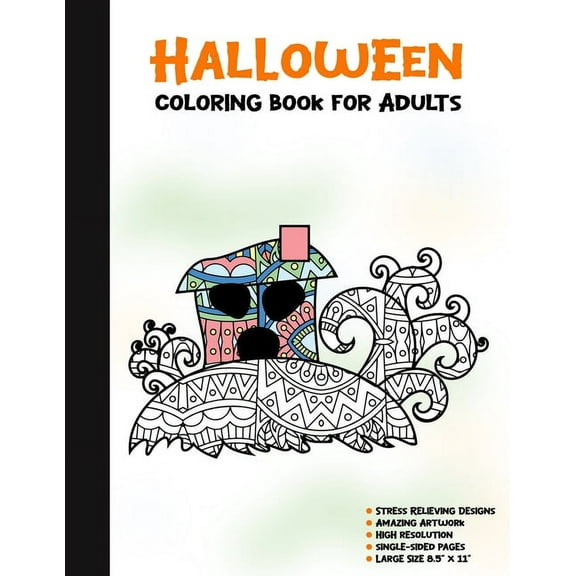 Spooky House: Halloween Coloring Book for Adults: 50 Halloween Illustrations Printed On One Side, Safe For Markers - Fun Craft Activity Gift - Stress Relieving Designs (Paperback)