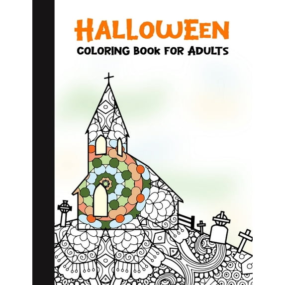 Spooky House: Halloween Coloring Book for Adults : 50 Halloween Illustrations Printed On One Side, Safe For Markers - Fun Craft Activity Gift - Stress Relieving Designs (Series #38) (Paperback)