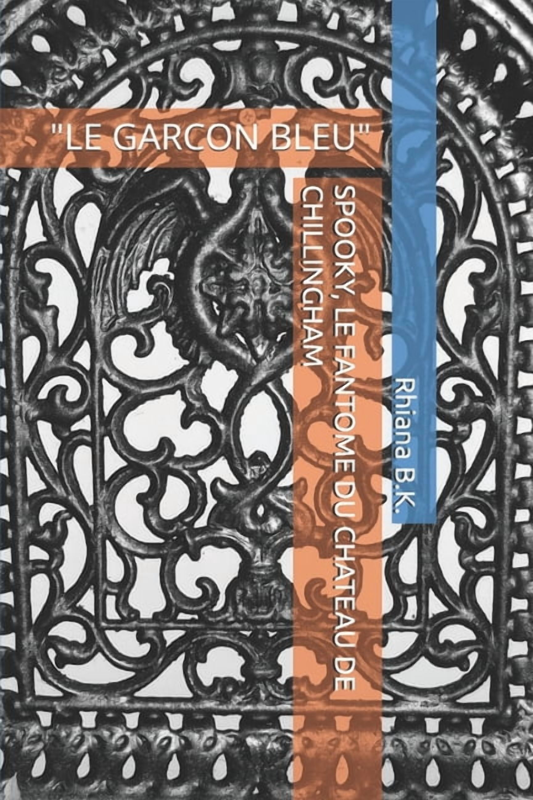 Spooky, Le Fantome Du Chateau de Chillingham: "Le Garcon Bleu", (Paperback)