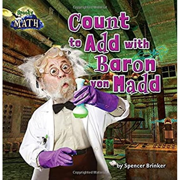 Pre-Owned Count to Add with Baron Von Madd (Library Binding) 9781627248679