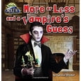 thumbnail image 1 of Pre-Owned More or Less and a Vampire's Guess (Math Blast!: Spooky Math), 9781627243308, 1627243305, Paperback, Illustrated edition, 1 of 1