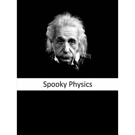 Spooky Physics: The Illustrated Edition (Paperback)