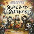 thumbnail image 1 of Spooky, Scary Skeletons: Based on the Hit Song, (Hardcover), 1 of 1