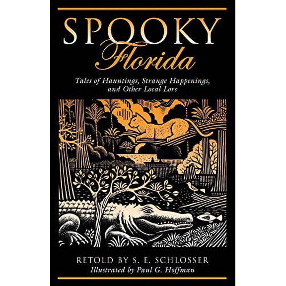Pre-Owned Spooky Spooky Florida: Tales of Hauntings, Strange Happenings, and Other Local Lore, (Paperback)