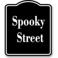 thumbnail image 1 of Spooky Street BLACK Aluminum Composite Sign 15''x18'', 1 of 9