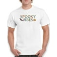 thumbnail image 1 of Spooky Vibes. Halloween Quote T-Shirt Men -Image by Shutterstock, Male 4X-Large, 1 of 4