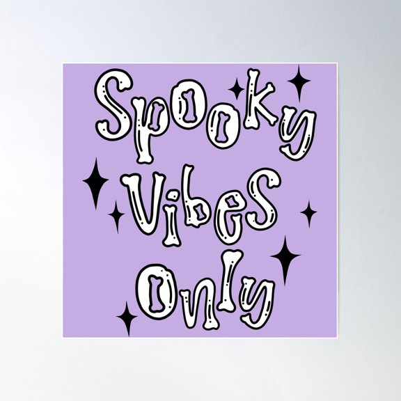 Spooky Vibes Only Poster Wall Art, Modern Wall Decor For Living Room Bedroom, 30x30 UNFRAMED