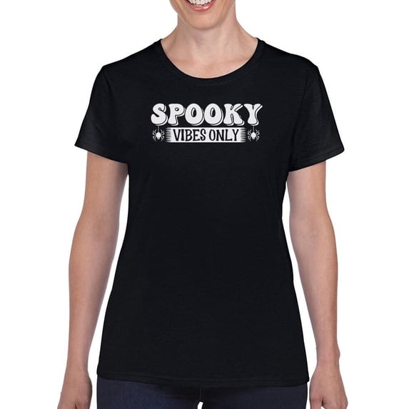 Spooky Vibes Only T-Shirt Women -Image by Shutterstock, Female Small