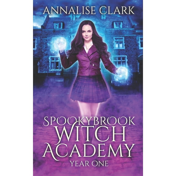 Spookybrook Witch Academy Spookybrook Witch Academy Year One: Beginnings, Book 1, (Paperback)
