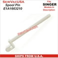 thumbnail image 1 of Spool Pin Singer Part Number E1A1663210 Fits Singer Models In Description, 1 of 1