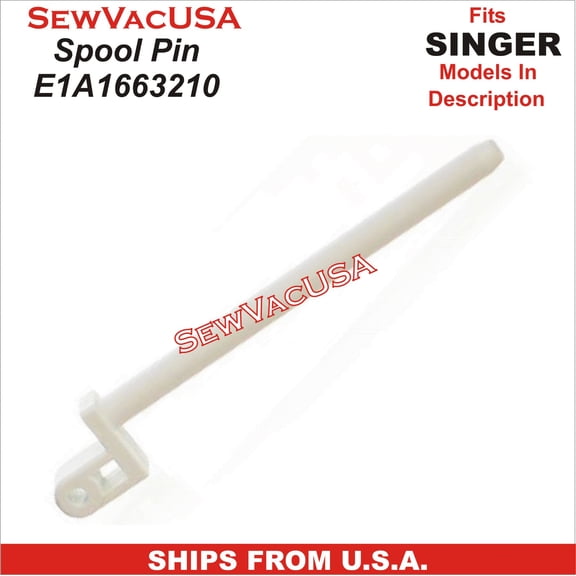 Spool Pin Singer Part Number E1A1663210 Fits Singer Models In Description
