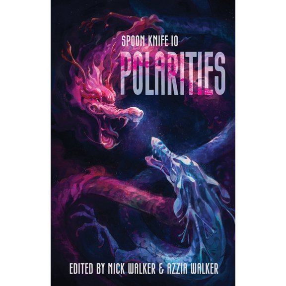 Spoon Knife Spoon Knife 10: Polarities, Book 10, (Paperback)