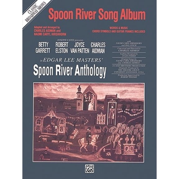 Pre-Owned Spoon River Song Album (Classic Broadway Shows): Piano/Vocal/Chords (Paperback 9780769270418) by Charles Aidman, Naomi Caryl Hirshhorn