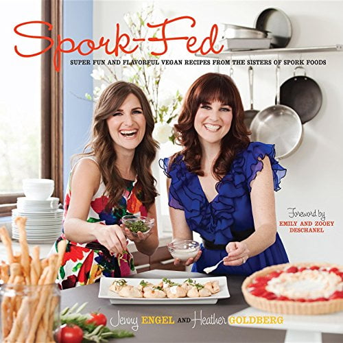 Pre-Owned Spork-Fed: Super Fun and Flavorful Vegan Recipes from the Sisters of Spork Foods (Paperback) 0983272611 9780983272618
