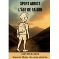 thumbnail image 1 of Sport Addict: L'Ã¢ge de raison, (Paperback), 1 of 1