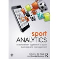 thumbnail image 1 of Pre-Owned Sport Analytics: A data-driven approach to sport business and management (Paperback) 1138667137 9781138667136, 1 of 1