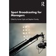 thumbnail image 1 of Sport Broadcasting for Managers, (Paperback), 1 of 1