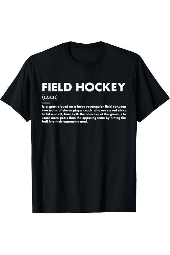 Sport Definition Field Hockey T-Shirt