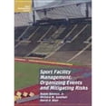 thumbnail image 1 of Sport Facility Management: Organizing Events and Mitigrating Risks (Hardcover) by Robin Ammon, 1 of 1