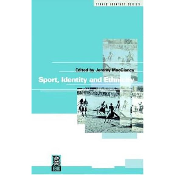 Pre-Owned Sport, Identity and Ethnicity (Paperback) by Jeremy Macclancy