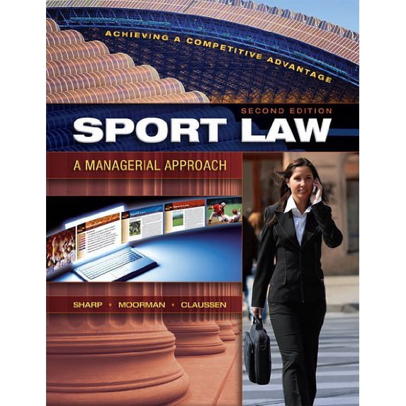 Pre-Owned Sport Law: A Managerial Approach: A Managerial Approach (Paperback) by Linda A Sharp