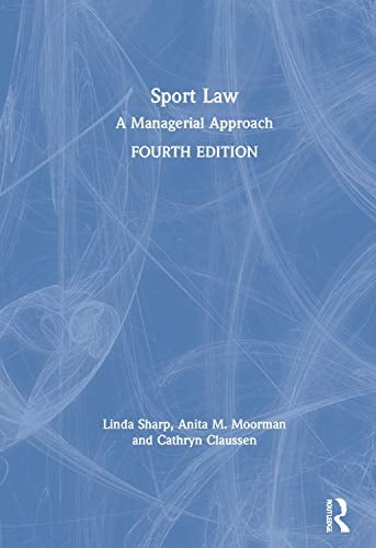 Pre-Owned Sport Law: A Managerial Approach, (Hardcover)