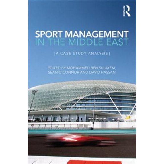 Pre-Owned Sport Management in the Middle East: A Case Study Analysis, (Hardcover)