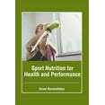 thumbnail image 1 of Sport Nutrition for Health and Performance, (Hardcover), 1 of 1