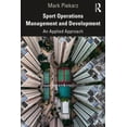 thumbnail image 1 of Sport Operations Management and Development: An Applied Approach, (Paperback), 1 of 1