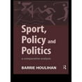 thumbnail image 1 of Sport, Policy and Politics: A Comparative Analysis, (Paperback), 1 of 1