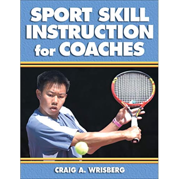 Pre-Owned Sport Skill Instruction for Coaches (Paperback) 0736039872 9780736039871