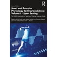 thumbnail image 1 of Bases Sport and Exercise Science Sport and Exercise Physiology Testing Guidelines: Volume I - Sport Testing: The British Association of Sport and Exercis, (Paperback), 1 of 1