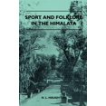 thumbnail image 1 of Sport and Folklore in the Himalaya (Paperback), 1 of 1