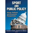 thumbnail image 1 of Pre-Owned Sport and Public Policy: Social, Political, and Economic Perspectives (Hardcover) 0736058710 9780736058711, 1 of 1