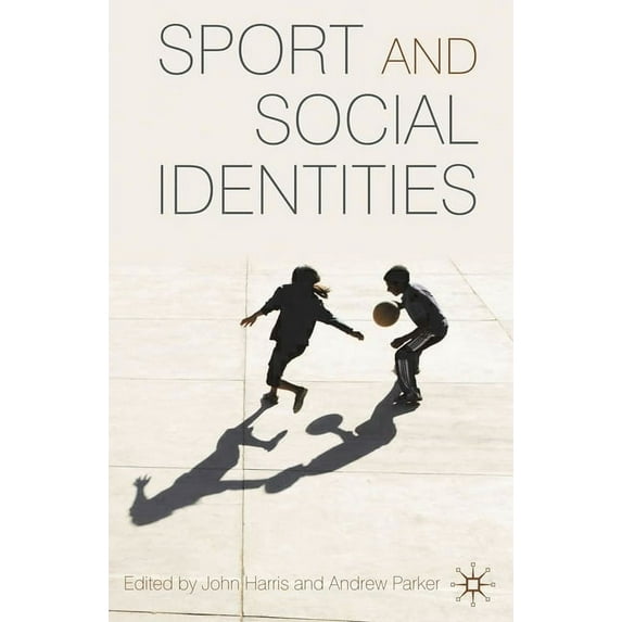 Sport and Social Identities, (Paperback)