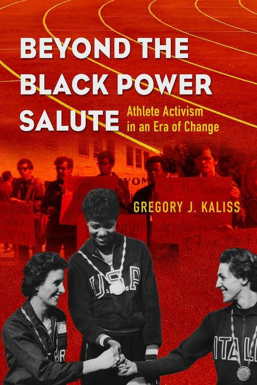 Sport and Society Beyond the Black Power Salute: Athlete Activism in an Era of Change, (Hardcover)