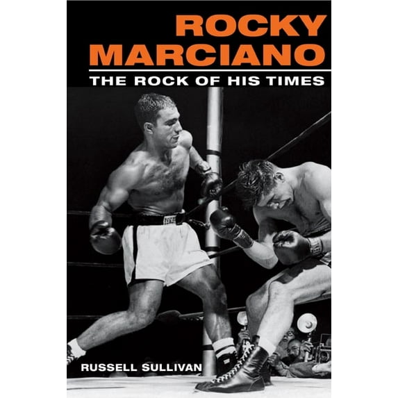 Sport and Society Rocky Marciano: The Rock of His Times, (Paperback)