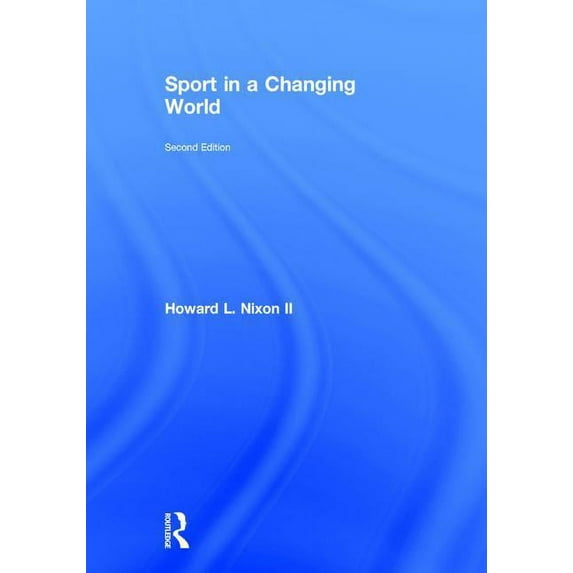 Sport in a Changing World, (Hardcover)