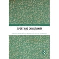 thumbnail image 1 of Sport in the Global Society - Historical Sport and Christianity: Historical Perspectives, (Paperback), 1 of 1