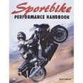 thumbnail image 1 of Pre-Owned Sportbike Performance Handbook (Paperback) 0760302294 9780760302293, 1 of 1