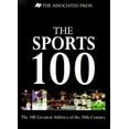 thumbnail image 1 of Pre-Owned The Sports 100: The 100 Greatest Athletes of the 20th Century, 9781582612065, 1582612064, Hardcover, First Edition/First Printing edition, 1 of 1